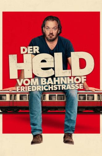 The Hero of Friedrichstrasse Station (2025)