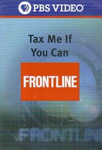 Tax Me If You Can (2004)