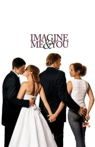 Imagine Me & You (2006)