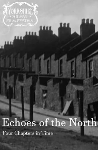 Echoes of the North: Four Chapters in Time (2022)