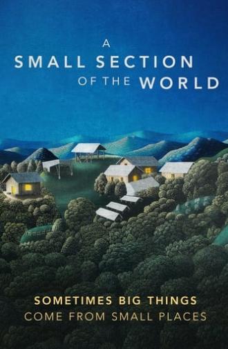 A Small Section of the World (2014)