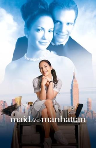 Maid in Manhattan (2002)