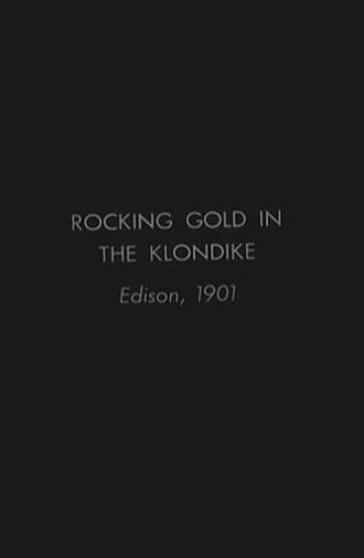 Rocking Gold in the Klondike (1901)