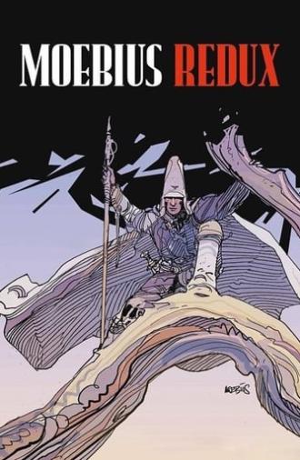 Moebius Redux: A Life in Pictures (2007)