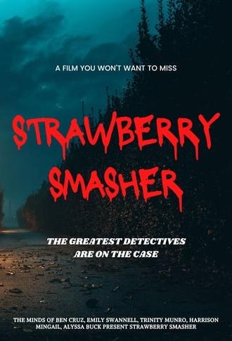 Strawberry Smasher (2022)