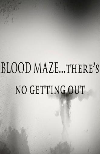 Blood Maze (2020)