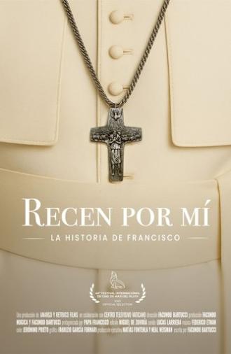 Pray for me: Pope Francis' story (2025)