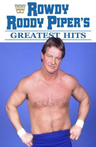 Rowdy Roddy Piper's Greatest Hits (1985)