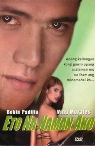 Eto Na Naman Ako (2000)