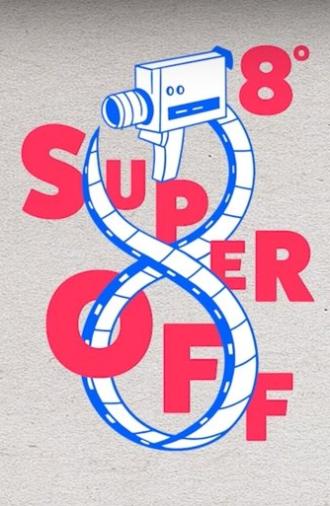 8º Super Off - Intervenção em Super 8 (2021)