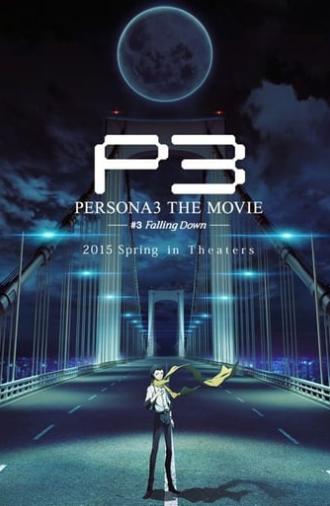 PERSONA3 THE MOVIE #3 Falling Down (2015)