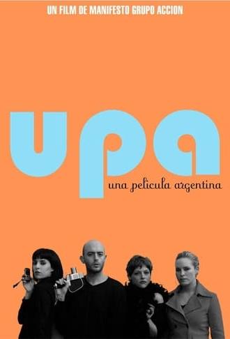 Upa! An Argentinian Movie (2007)