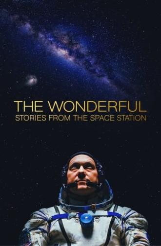 The Wonderful: Stories from the Space Station (2021)