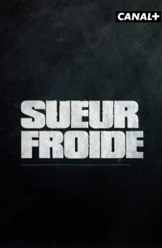 Sueur froide (2019)