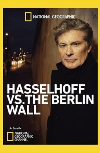 Hasselhoff vs. The Berlin Wall (2014)