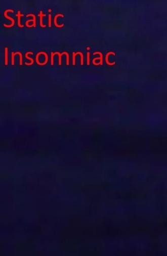 Static Insomniac (2025)