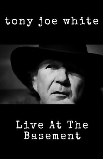 Tony Joe White: Live At The Basement (2008)