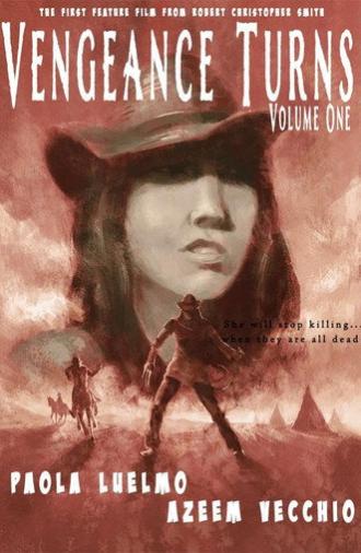Vengeance Turns: Volume One (2022)