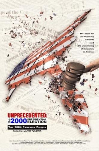 Unprecedented: The 2000 Presidential Election (2002)