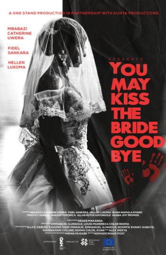 You May Kiss The Bride Goodbye (2025)