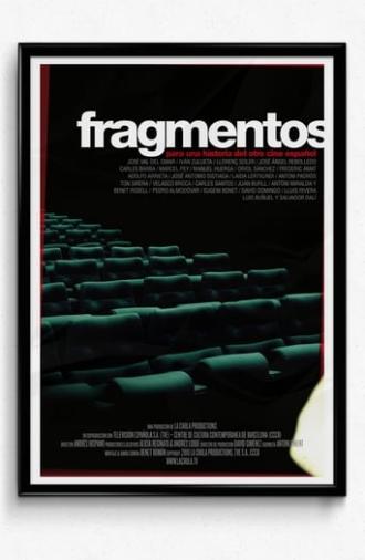 Fragmentos para una historia del otro cine español (2010)