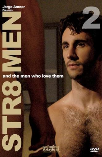 Straight Men & the Men Who Love Them 2 (2008)