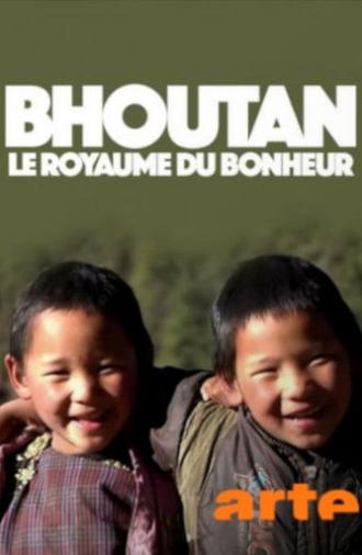 Bhutan - Königreich der Glücklichen (2011)