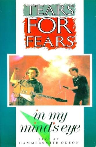 Tears for Fears: In My Mind's Eye (1984)