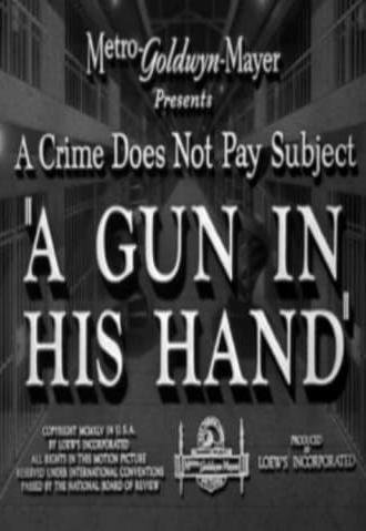 A Gun in His Hand (1945)