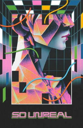 So Unreal (2023)