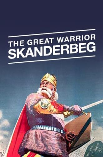 The Great Warrior Skanderbeg (1953)