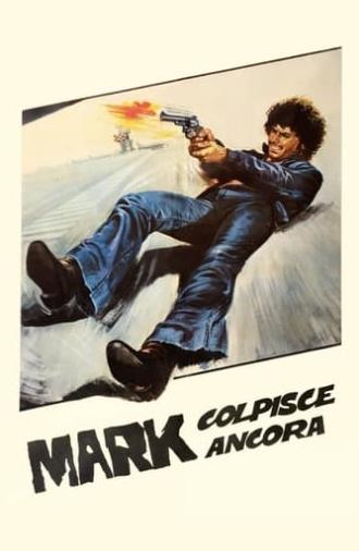 Mark Strikes Again (1976)