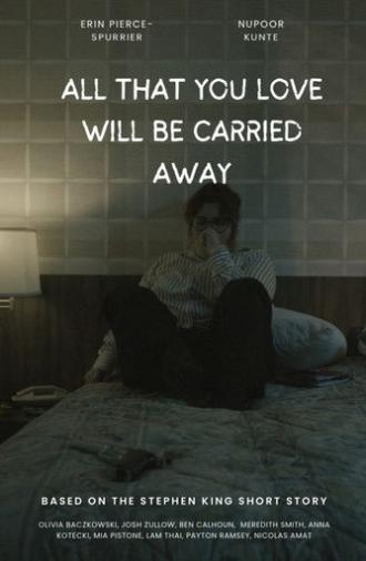 All That You Love Will Be Carried Away (2025)