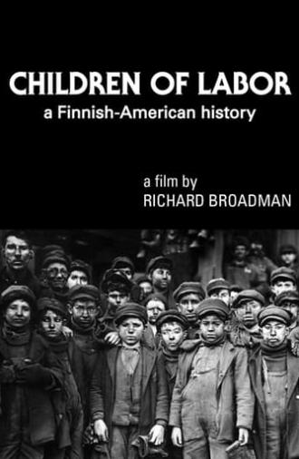 Children of Labor: A Finnish-American History (1977)