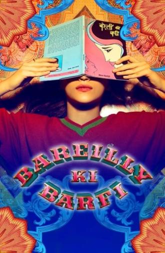 Bareilly Ki Barfi (2017)