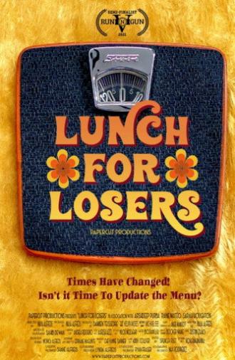 Lunch for Losers (2021)