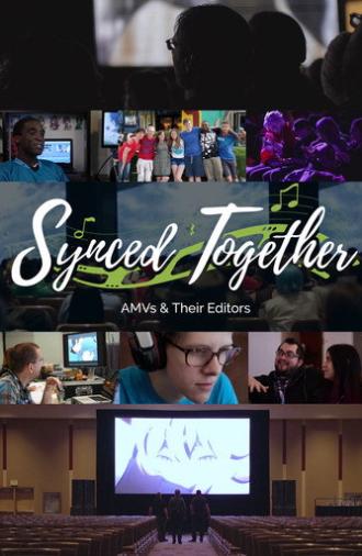 Synced Together: AMVs & Their Editors (2022)