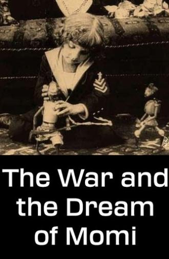 The War and the Dream of Momi (1917)