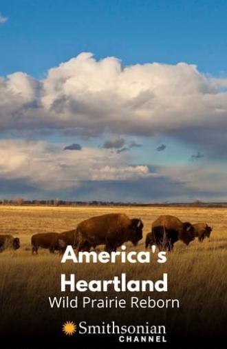 America's Heartland: Wild Prairie Reborn (2021)