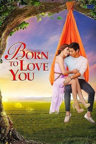 Born to Love You (2012)