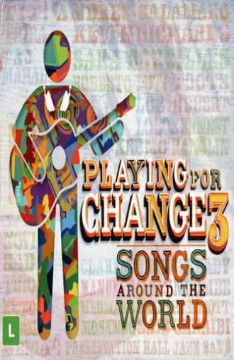 Playing For Change 3 - Songs Around The World (2014)