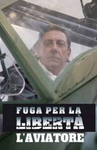 Fuga per la libertà - L'aviatore (2008)