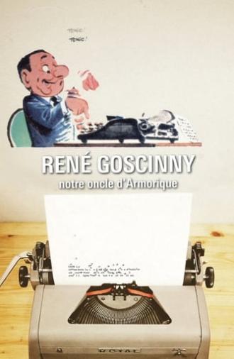 René Goscinny, Our Uncle From Armorica (2017)