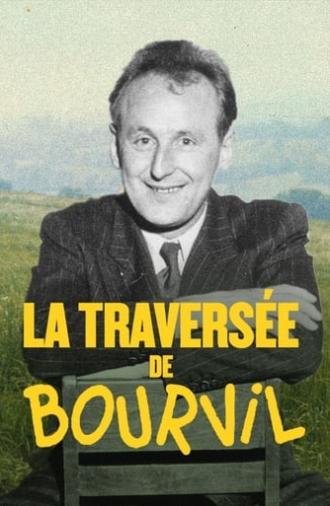 La traversée de Bourvil (2022)