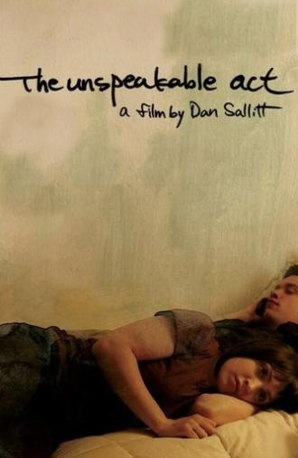The Unspeakable Act (2012)