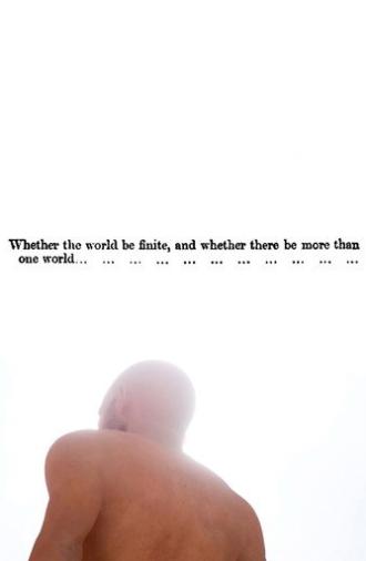 Whether the world be finite, and whether there be more than one world... (2025)