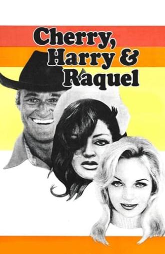 Cherry, Harry & Raquel! (1970)