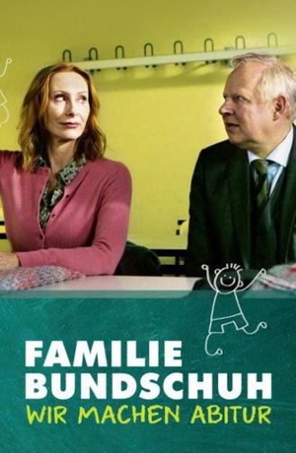 Familie Bundschuh - Wir machen Abitur (2019)