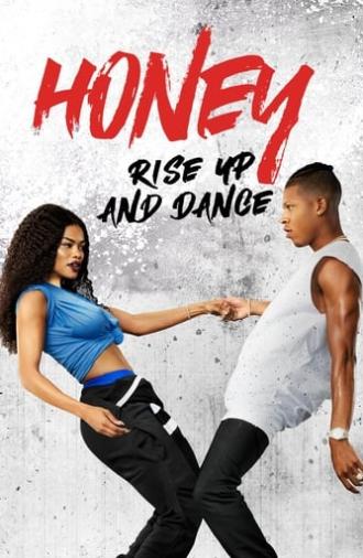 Honey: Rise Up and Dance (2018)