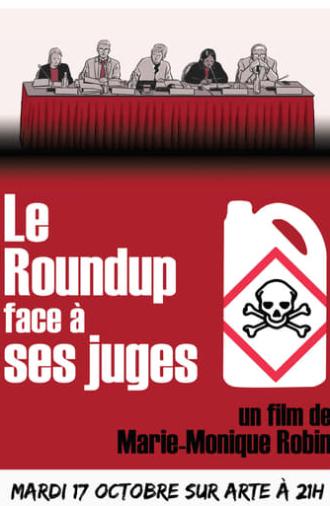 Le Roundup face à ses juges (2017)